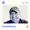 #127: Daniel Murray – Why LinkedIn Company Pages are a HUGE Opportunity