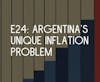 E24: Making Sense of Argentina: Inflation, Milei, Macro with Sebastian Bensusan