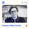 #129: Hayden Hillier-Smith – Logan Paul's former editor on the future of YouTube