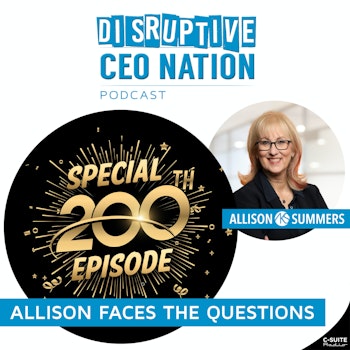 Episode 200: An Interview with Host, Allison Summers