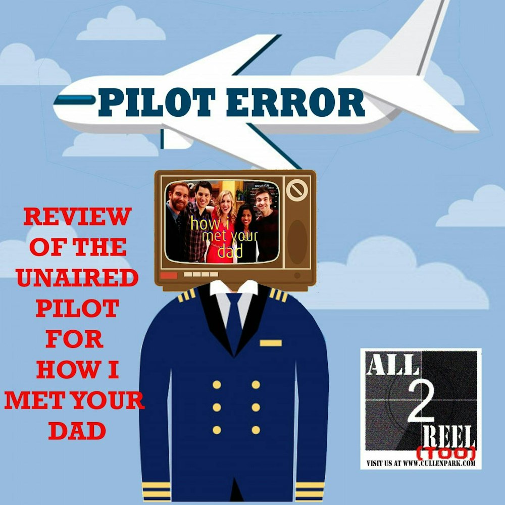 How I Met Your Dad (2014) PILOT ERROR TV REVIEW