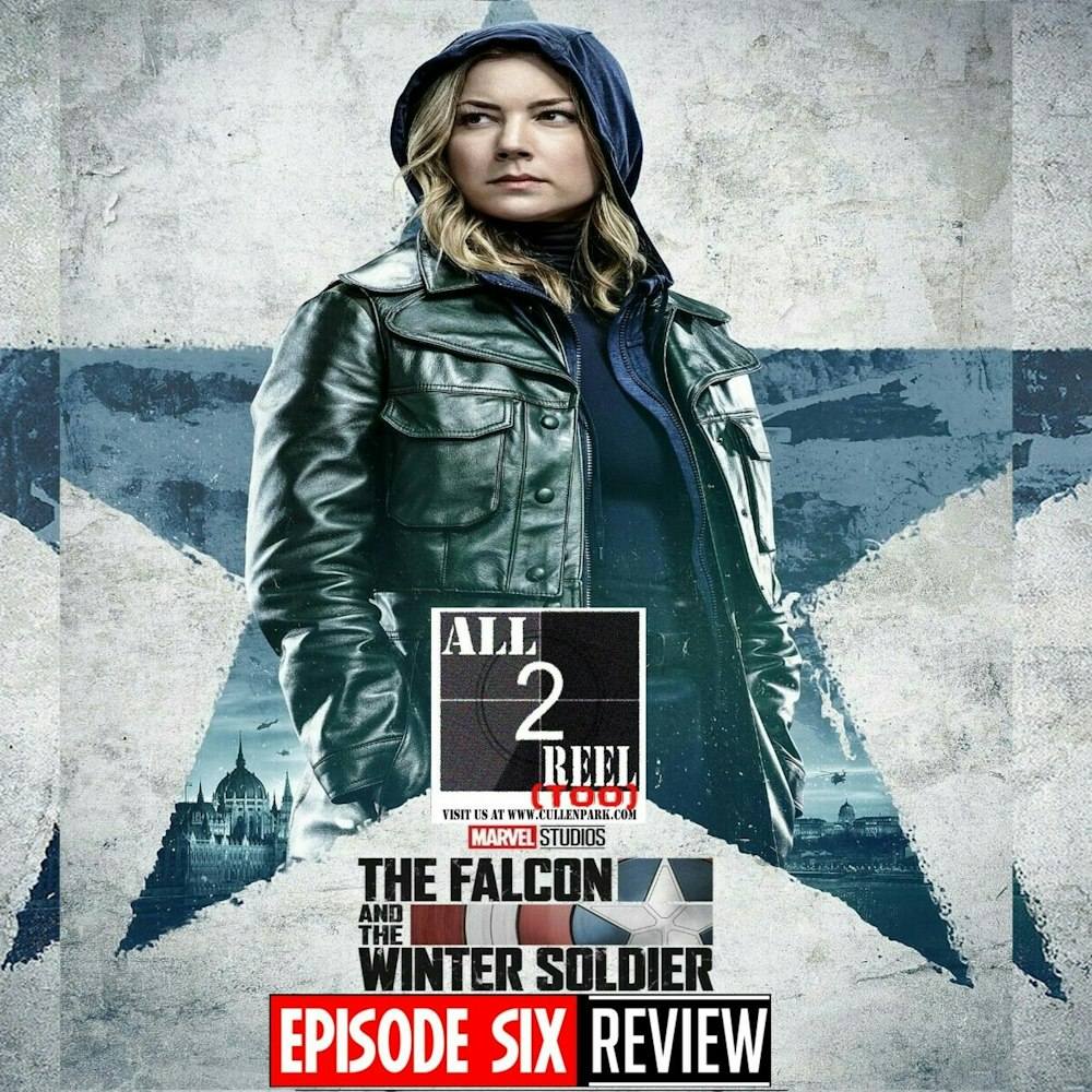 The Falcon and the Winter Soldier EPISODE 6 REVIEW