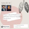 44 I Cross-Cultural TB Reflections—Ethiopian, Kenyan & Marshallese Perspectives w/ Duncan Reid and Franky Erra