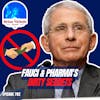 702: Dr. Anthony Fauci & The Pharmaceutical Industry's Dirty Secrets