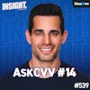 AskCVV #14 - Reacting To CM Punk's WWE Return, Randy Orton Is Back, I Randomly Call Maven To See If He Will Answer