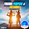717: Renewed Purpose and Meaning: The Connection between Parenting and Perseverance