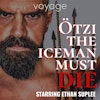 Relic: Otzi The Iceman Must Die