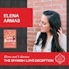 Interview with Elena Armas- THE SPANISH LOVE DECEPTION