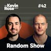 Tim Ferriss, The Random Show, Zen, Investing, Mike Tyson, Artificial Intelligence, and the World’s Best Beers (#42)