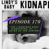 Ep. 170: The Lindbergh Baby Kidnapping, Pt. 1 - Crime of the Century