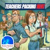 815: Teachers Packing HEAT - Crazy Idea or Common Sense?