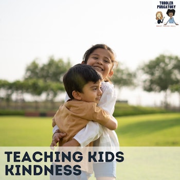 Teaching Kids Kindness