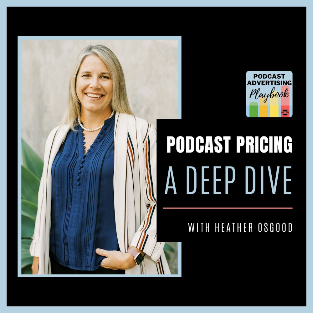 A Deep Dive Into The Pricing of Podcast Ads