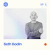#1: Seth Godin – Art, freelancing, building a personal brand, and the problem with being authentic