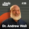 Dr. Andrew Weil, Healing Herbs, Healthy Oils, Mushrooms, Omega-3's, and Other Health Tips (#26)