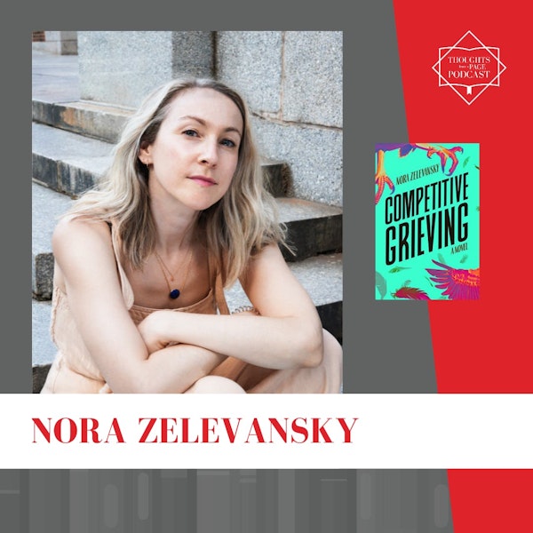 Interview with Nora Zelevansky - COMPETITIVE GRIEVING