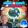 742: Debunking the Debunkers - The TRUTH Behind CO2, Forrest Fires, and Climate Change
