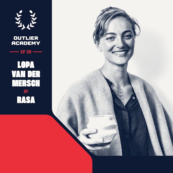 #42 Rasa: On Adaptogens and Building a Better Coffee Alternative | Lopa van der Mersch, Founder & CEO
