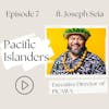 7 I Pacific Islanders—What does erasure of a community mean? (Joseph Seia)