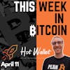 This Week in Bitcoin (April 11)
