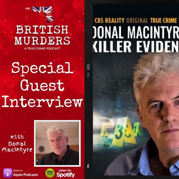 Interview #31 | Donal MacIntyre (Investigative Journalist)