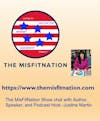 The MisFitNation Show chat with Author, Speaker, and Podcast Host -Justine Martin