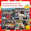 Discovering Hip Hop Culture with Mr. Wink!