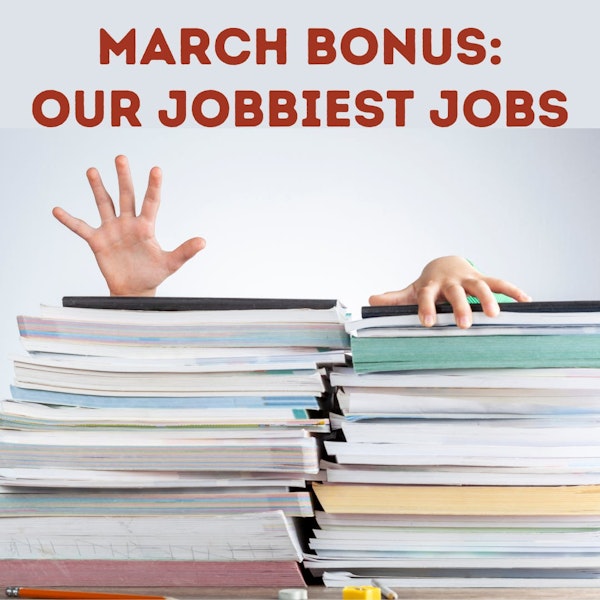 BONUS: [TEASER] Our Jobbiest Jobs