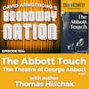 Episode 104: The Abbott Touch — The Theatre of George Abbott, part 1.