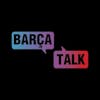 Barca Talk Café - March 18th