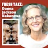 Fresh Take: Donna Jackson Nakazawa on Helping Our Daughters Thrive