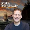 E29: Mike Maples on Building Successful Startups and Venture Funds