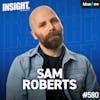 Cody Crybabies, Hollywood Rock, Tribalism & What This Era Should Be Called w/ Sam Roberts