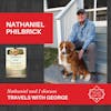 Nathaniel Philbrick - TRAVELS WITH GEORGE