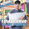 #235: I Made LOVE To My PILLOW! | Reddit Readings