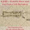 4.245 - Puerto Rico and the Early US Republic