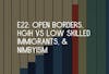 E22: America's Mixed View on Immigration