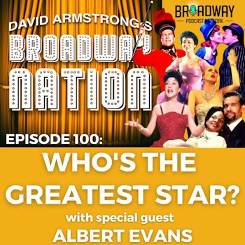 Episode 100: WHO'S THE GREATEST STAR?