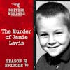 S12E10 | The Murder of Jamie Lavis (Openshaw, Greater Manchester, 1997)