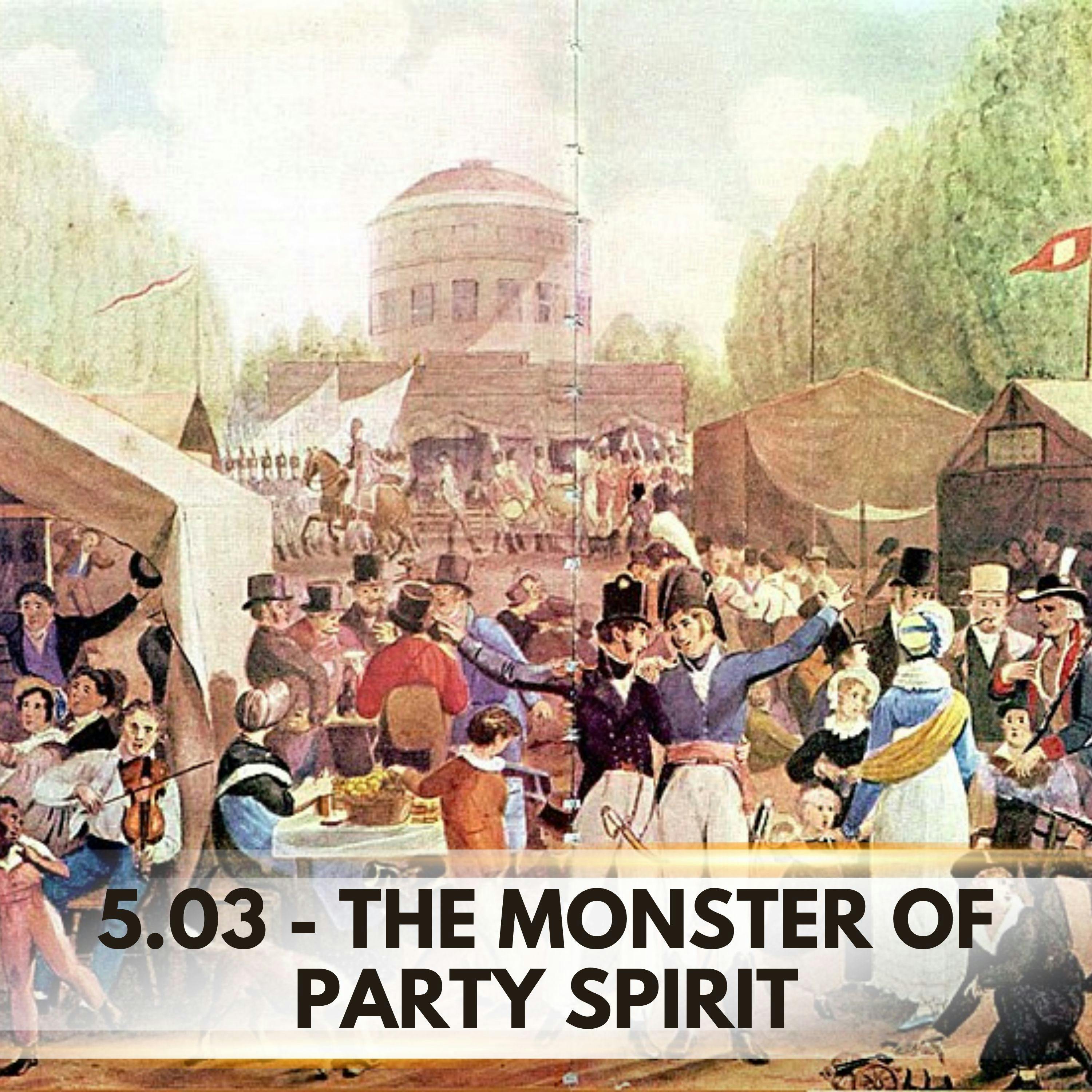 The Monster of Party Spirit: James Monroe and the Fragile Era of Good Feelings