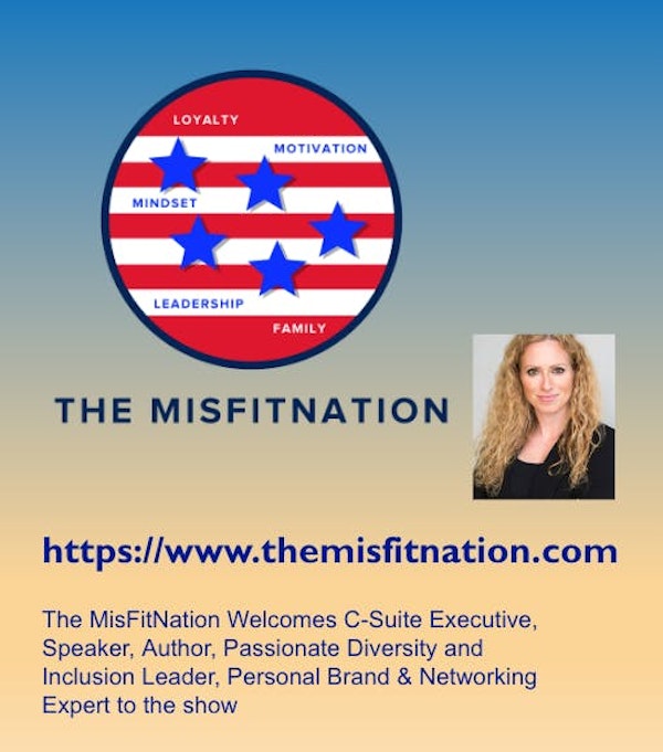 The MisFitNation Welcomes Victoria Pelletier C-Suite Executive, Speaker, Author, Passionate Diversity and Inclusion Leader, Personal Brand & Networking Expert to the show