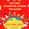 Cultural Etiquettes Across the Globe