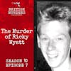 S10E07 | The Murder of Ricky Wyatt | Villain: Kathryn Taylor
