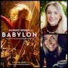 316: Hollywood on Hollywood. 'Babylon' and a deep dive into movies about the industry!  With critic Zoë Rose Bryant