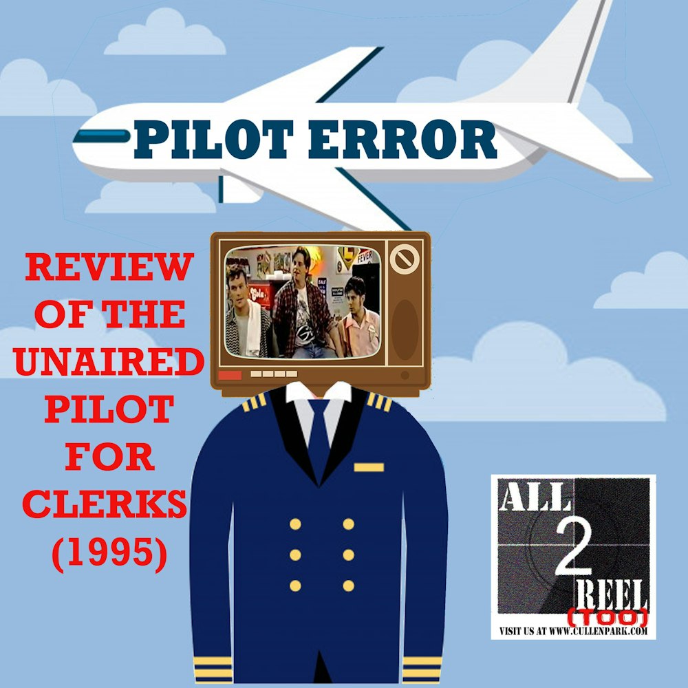 CLERKS. (1995) - PILOT ERROR TV REVIEW