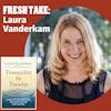 Fresh Take: Laura Vanderkam on 