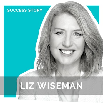 Liz Wiseman - CEO of The Wiseman Group | Increase Your Leadership, Influence, and Impact at Work