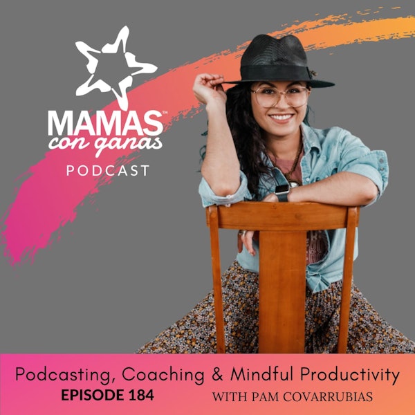 Podcasting, Coaching and Mindful Productivity