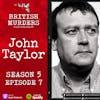 S05E07 - John Taylor (The Murder of Leanne Tiernan)