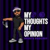My Thoughts My Opinion - My 105th Thought With Overseas Basketball Player Eugene Campbell